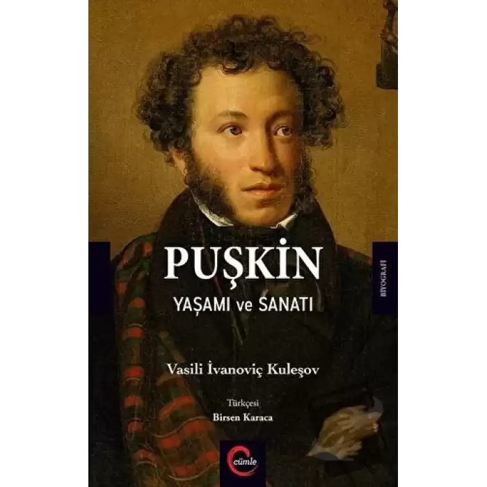 Puşkin Yaşamı ve Sanatı