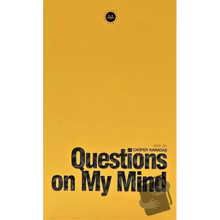 Questions on My Mind (Kafama Takılanlar) İngilizce