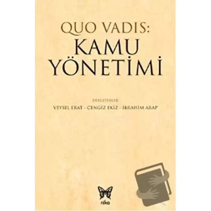 Quo Vadis: Kamu Yönetimi