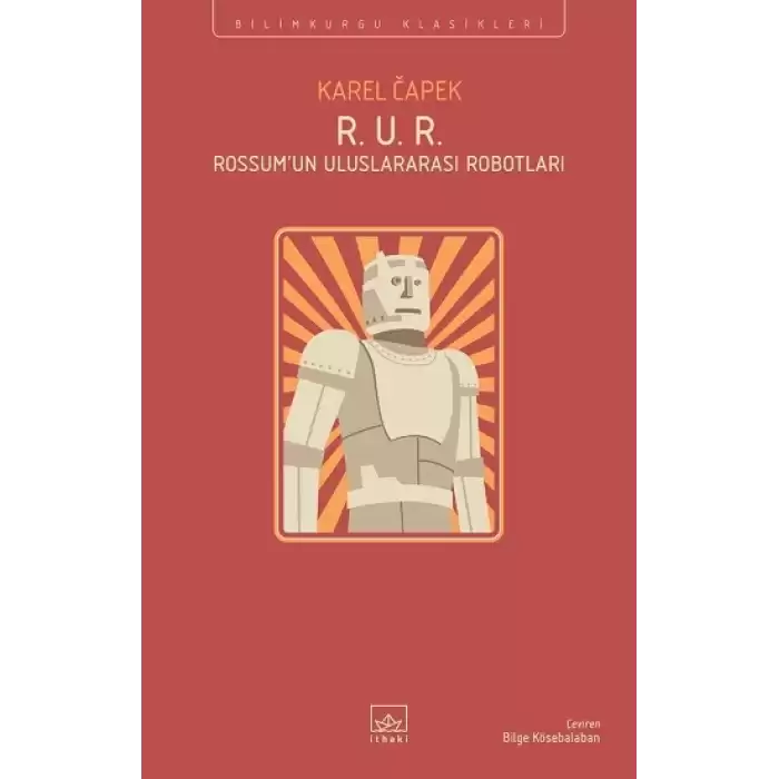 R. U. R. - Rossum’un Uluslararası Robotları