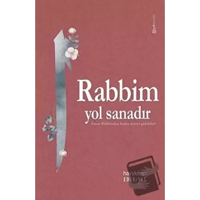 Rabbim Yol Sanadır