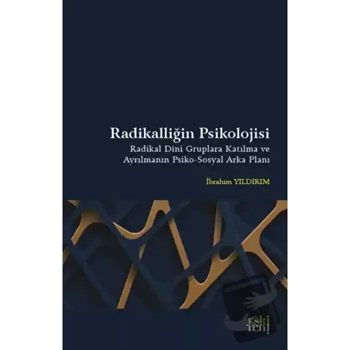 Radikalliğin Psikolojisi