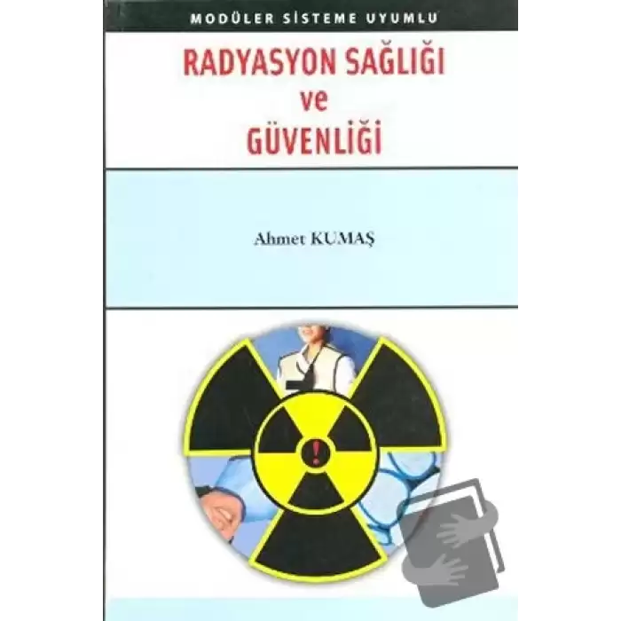 Radyasyon Sağlığı ve Güvenliği