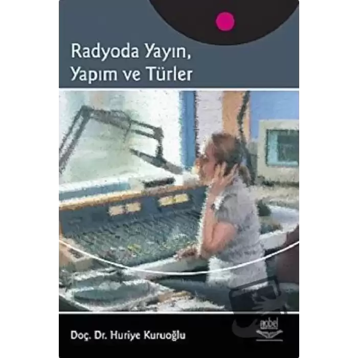 Radyoda Yayın, Yapım ve Türler