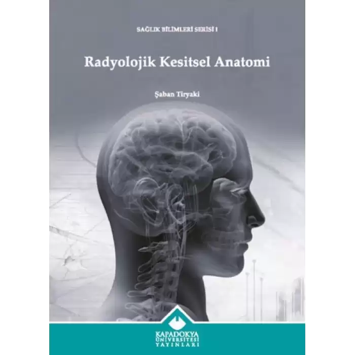 Radyolojik Kesitsel Anatomi