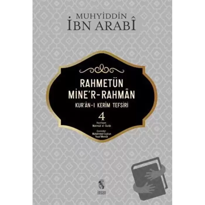 Rahmetün Miner-Rahman (Kuran-ı Kerim Tefsiri 4)