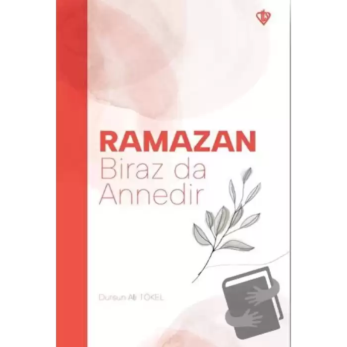 Ramazan Biraz da Annedir