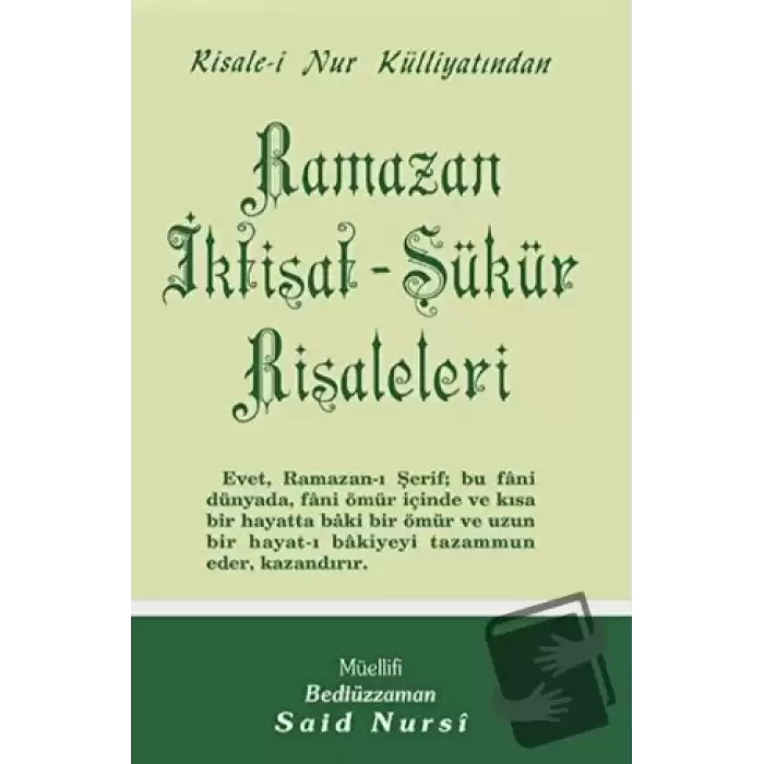 Ramazan - İktisat - Şükür Risaleleri