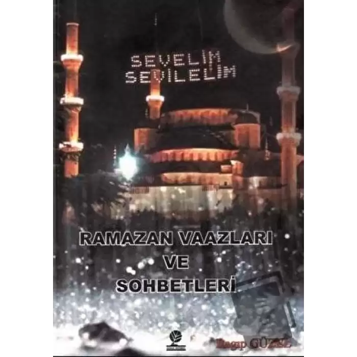 Ramazan Vaazları ve Sohbetleri