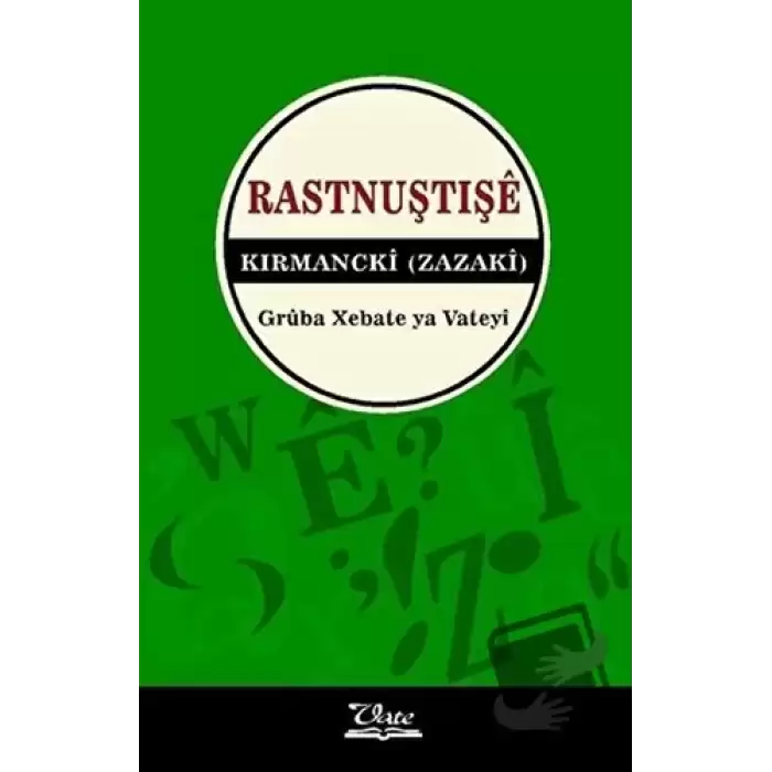 Rastnuştişe Kırmancki