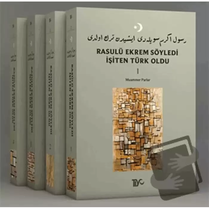 Rasulü Ekrem Söyledi İşiten Türk Oldu (4 Kitap Takım)