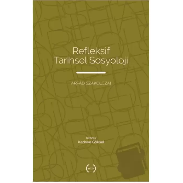 Refleksif Tarihsel Sosyoloji