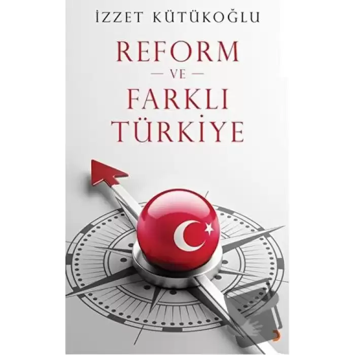 Reform ve Farklı Türkiye