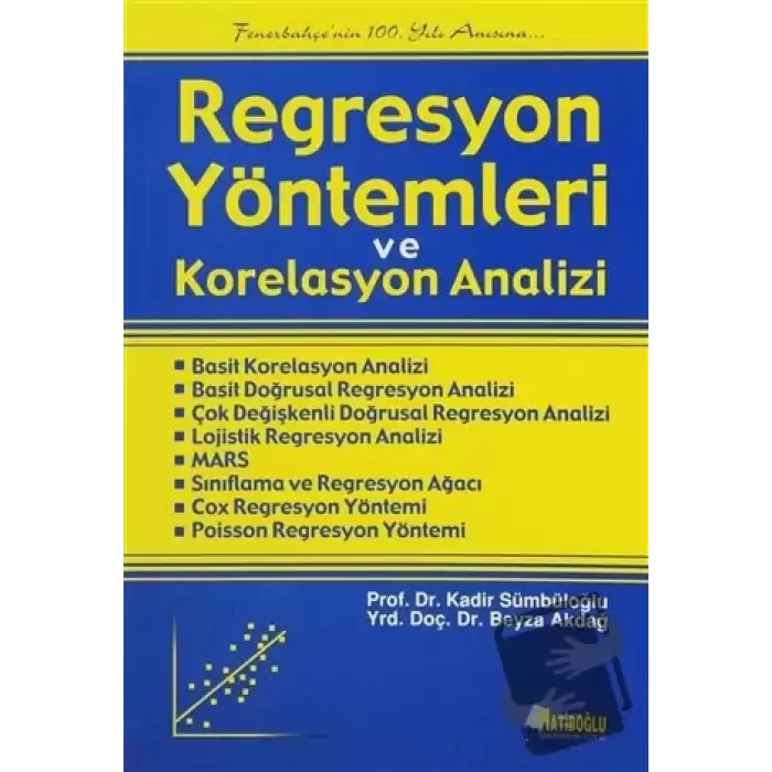 Regresyon Yöntemleri ve Korelasyon Analizi