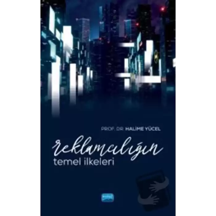 Reklamcılığın Temel İlkeleri