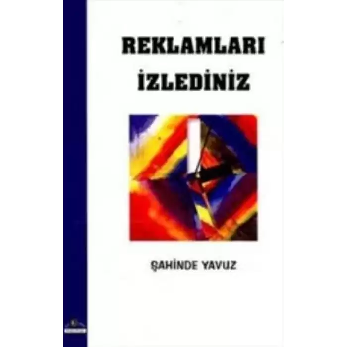 Reklamları İzlediniz