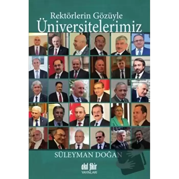 Rektörlerin Gözüyle Üniversitelerimiz