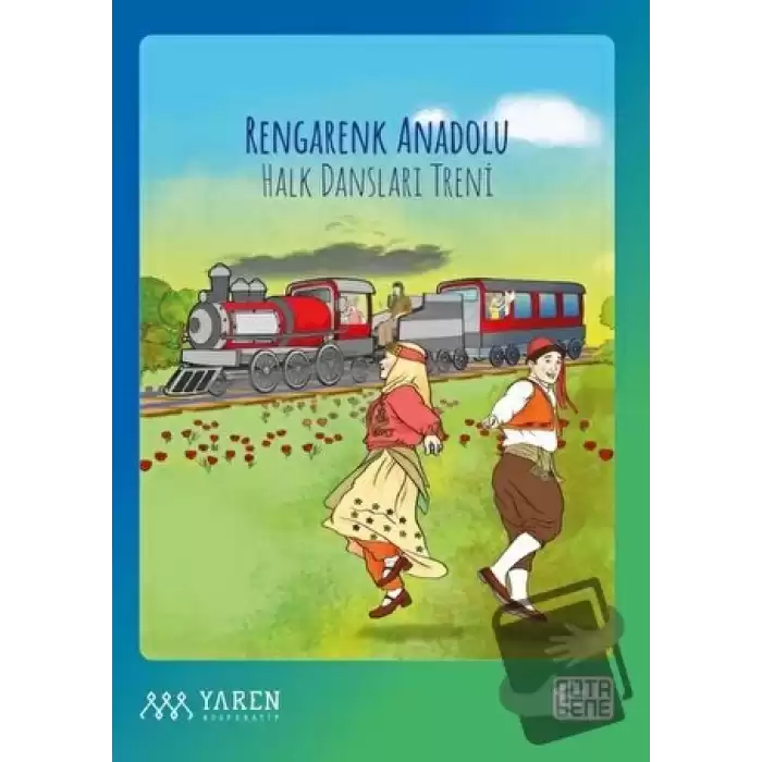 Rengarenk Anadolu Halk Dansları Treni