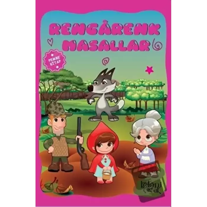 Rengarenk Masallar - Pembe Kitap