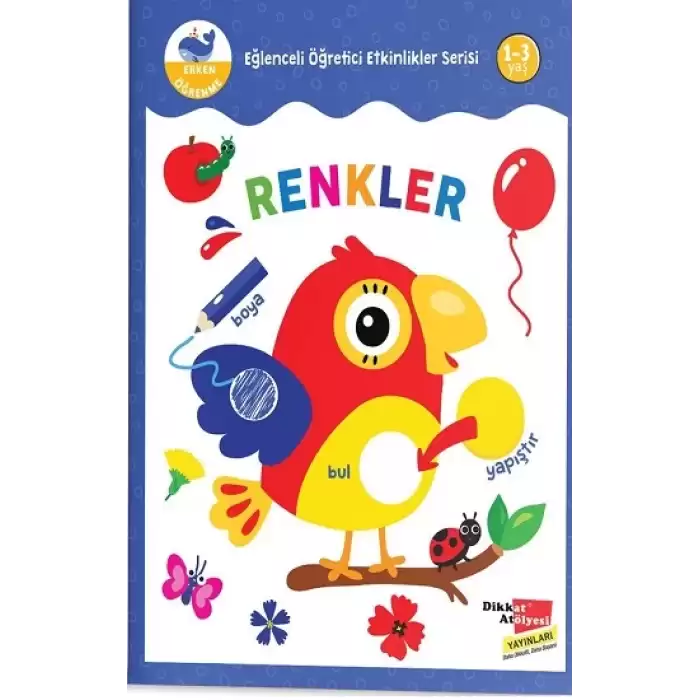 Renkler - Eğlenceli Öğretici Etkinlikler Serisi