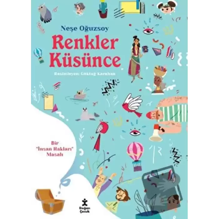 Renkler Küsünce - Bir İnsan Hakları Masalı