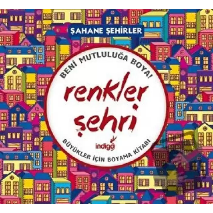 Renkler Şehri - Şahane Şehirler