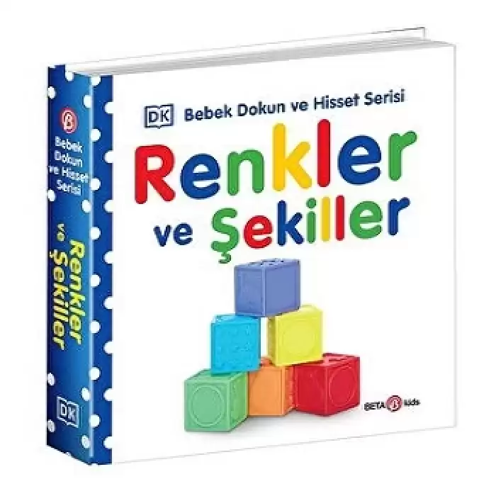 RENKLER VE ŞEKİLLER  / 0-2 Yaş Bebek Dokun Hisset