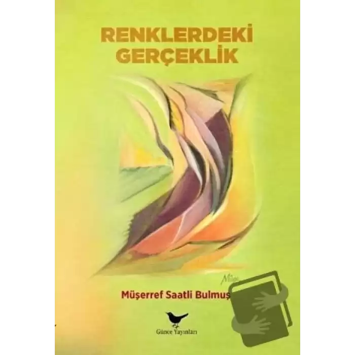 Renklerdeki Gerçeklik