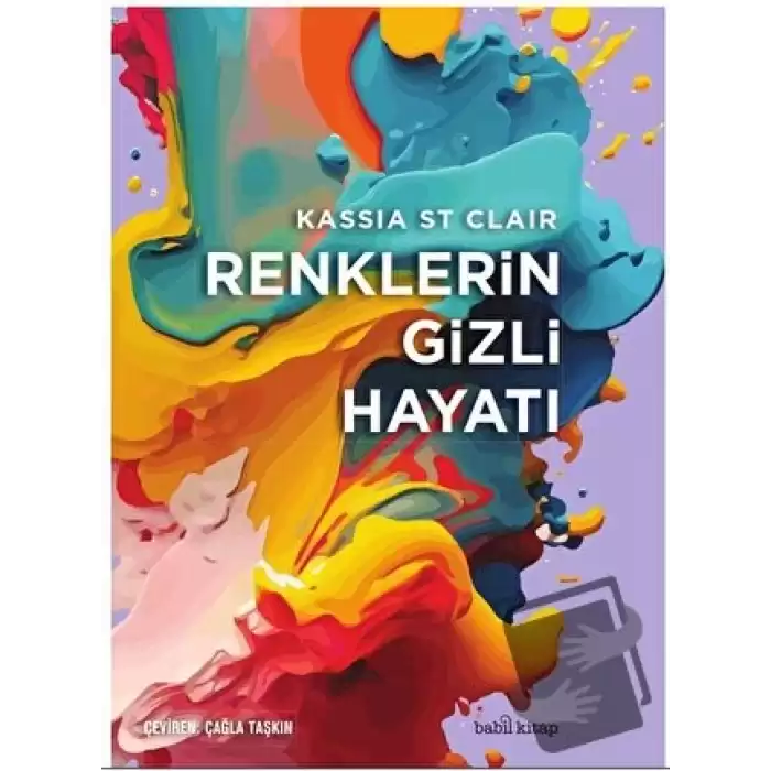 Renklerin Gizli Hayatı (Ciltli)