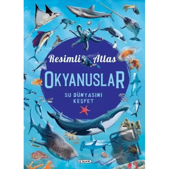 Resimli Atlas Okyanuslar (Ciltli)