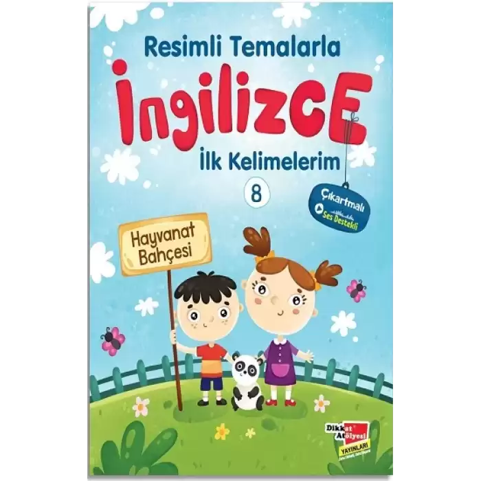 Resimli Temalarla İngilizce İlk Kelimelerim 8 - Hayvanat Bahçesi