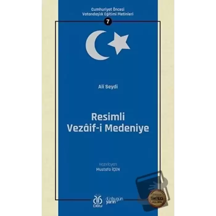 Resimli Vezaif-i Medeniye (Osmanlıca Aslıyla Birlikte)