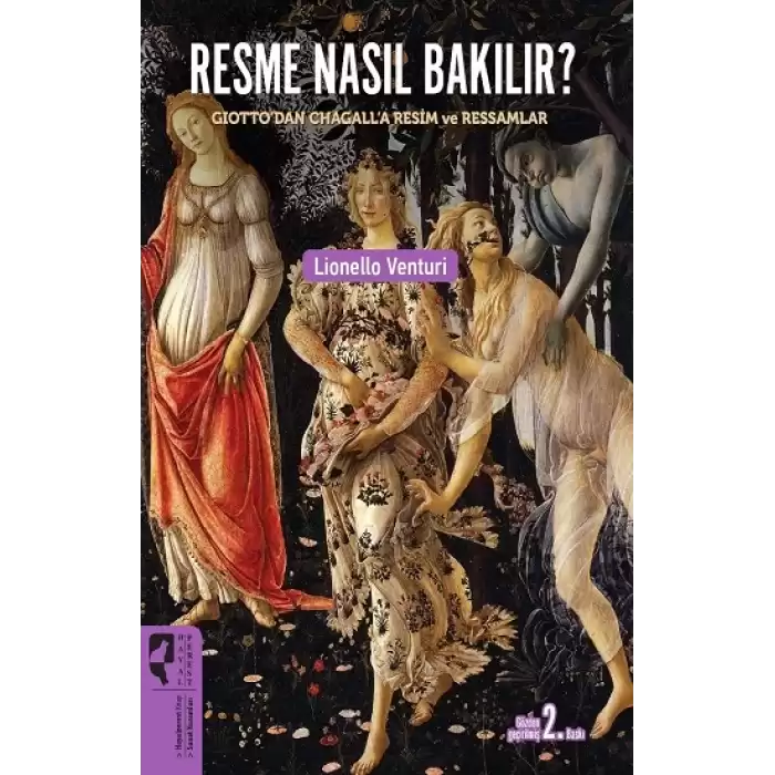 Resme Nasıl Bakılır - Giotto’dan Chagall’a Resim ve Ressamlar