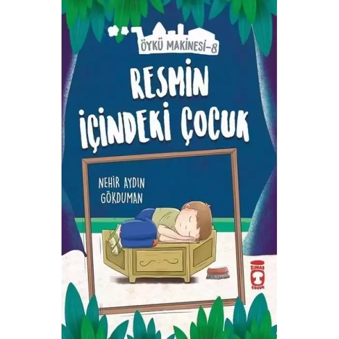 Resmin İçindeki Çocuk - Öykü Makinesi 8