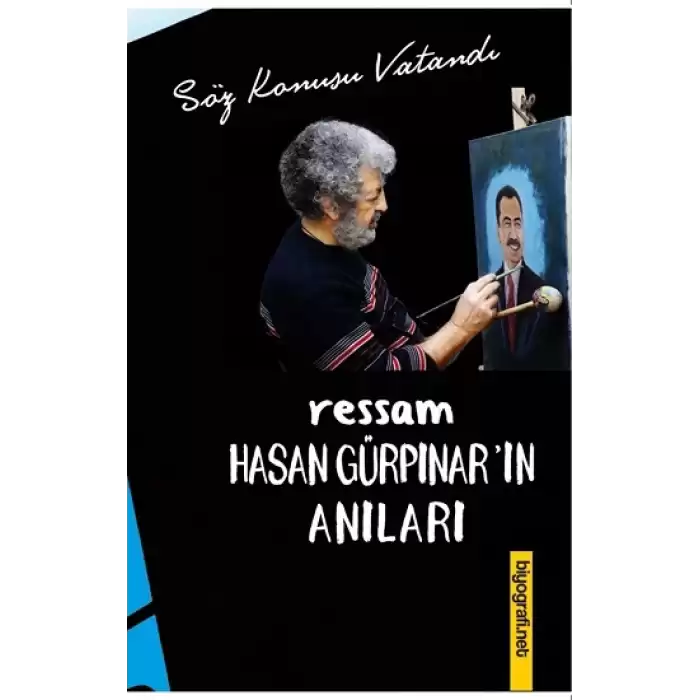 Ressam Hasan Gürpınarın Anıları