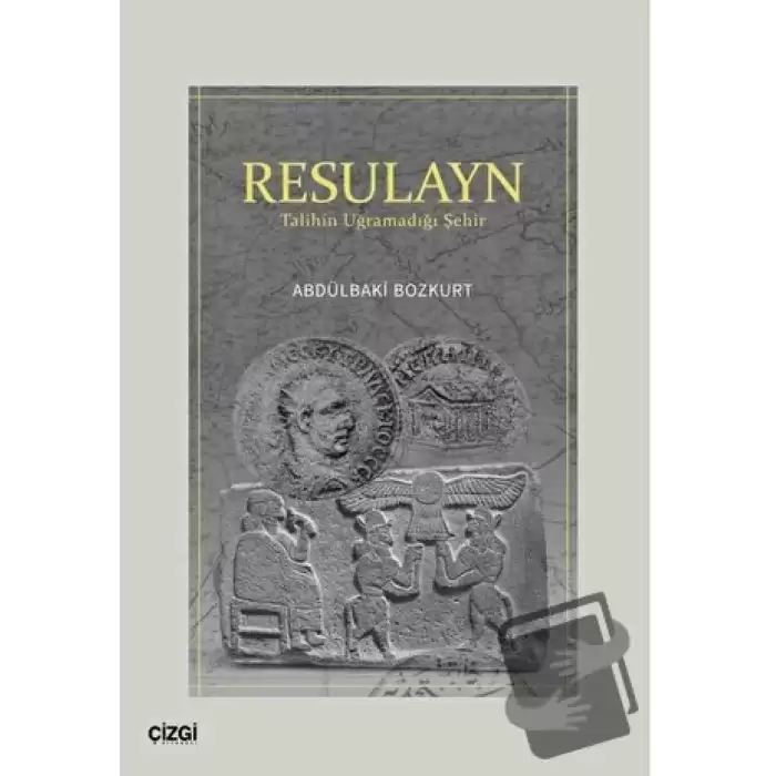 Resulayn Talihin Uğramadığı Şehir