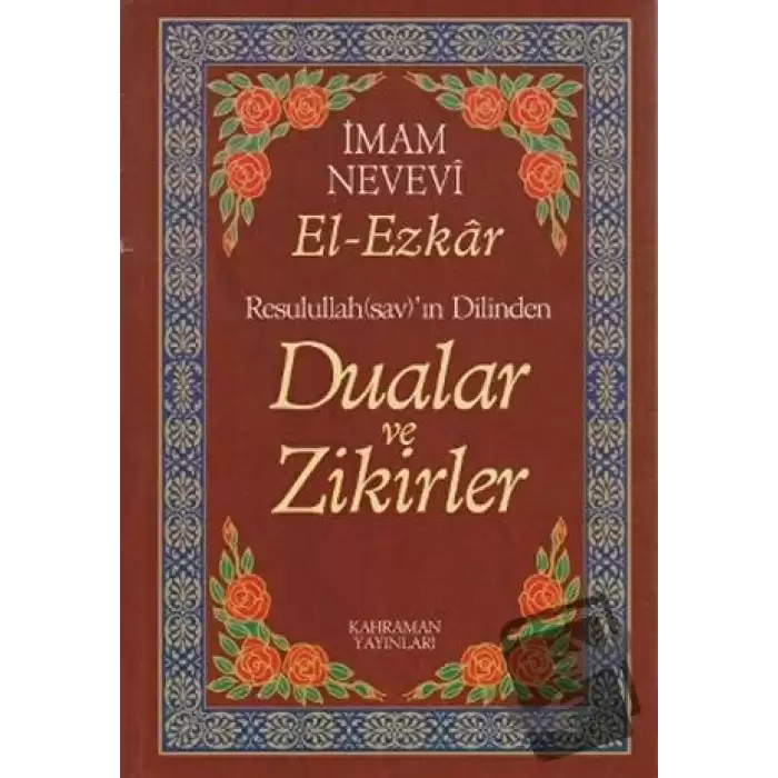 Resullullah(sav)’ın Dilinden Dualar ve Zikirler