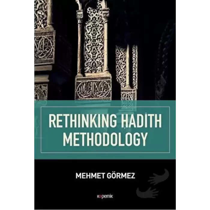 Rethinking Hadith Methodology