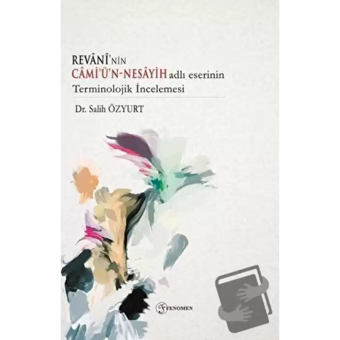 Revaninin Camiün - Nesayih Adlı Eserinin Terminolojik İncelemesi