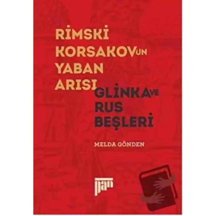 Rimski Korsakov’un Yaban Arısı - Glinka ve Rus Beşleri