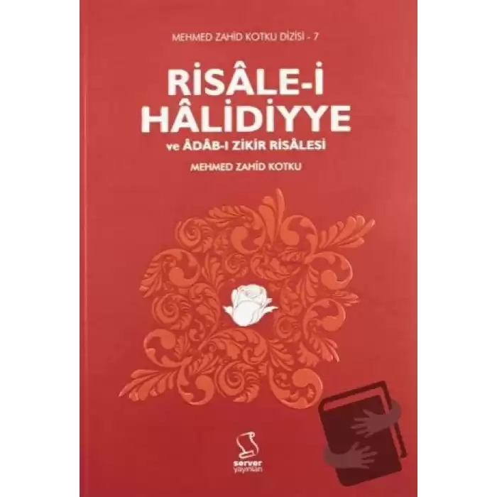 Risale-i Halidiyye ve Adab-ı Zikir Risalesi