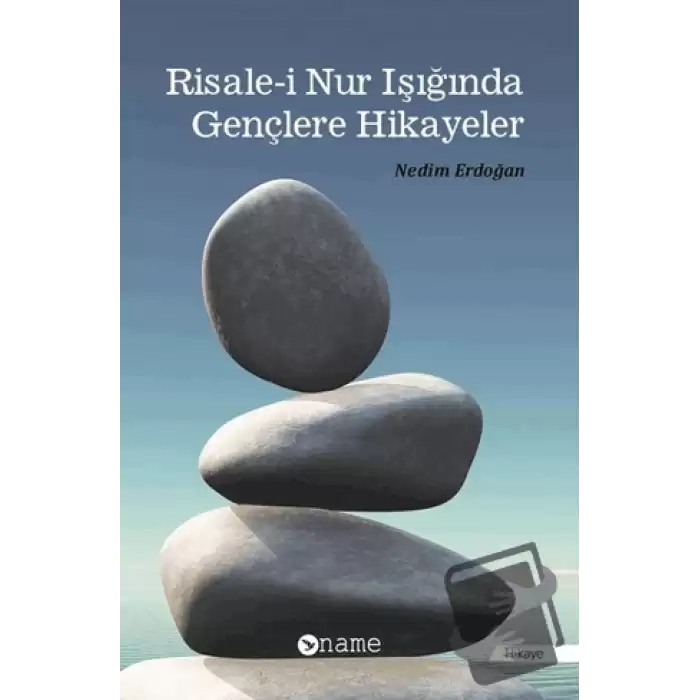 Risale-i Nur Işığında Gençlere Hikayeler