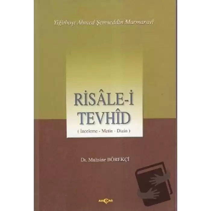 Risale-i Tevhid (İnceleme, Metin, Dizin)