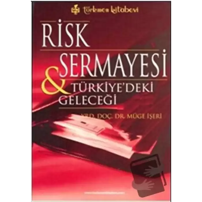 Risk Sermayesi ve Türkiye’deki Geleceği