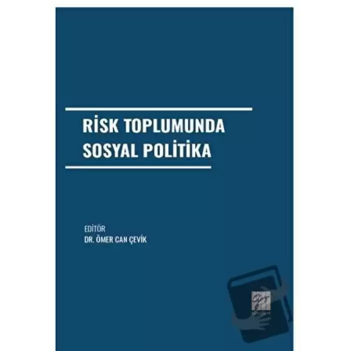 Risk Toplumunda Sosyal Politika