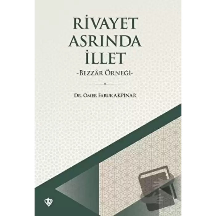 Rivayet Asrında İllet