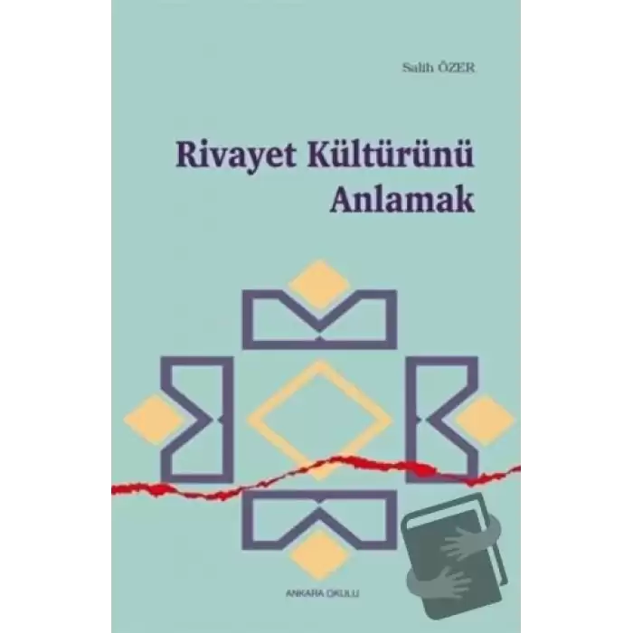 Rivayet Kültürünü Anlamak