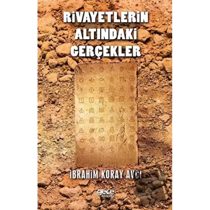 Rivayetlerin Altındaki Gerçekler