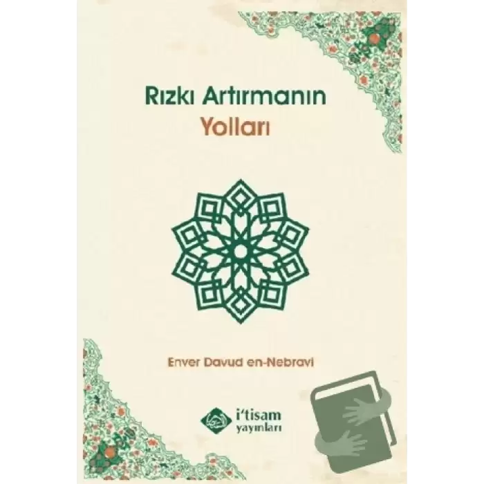 Rızkı Artırmanın Yolları