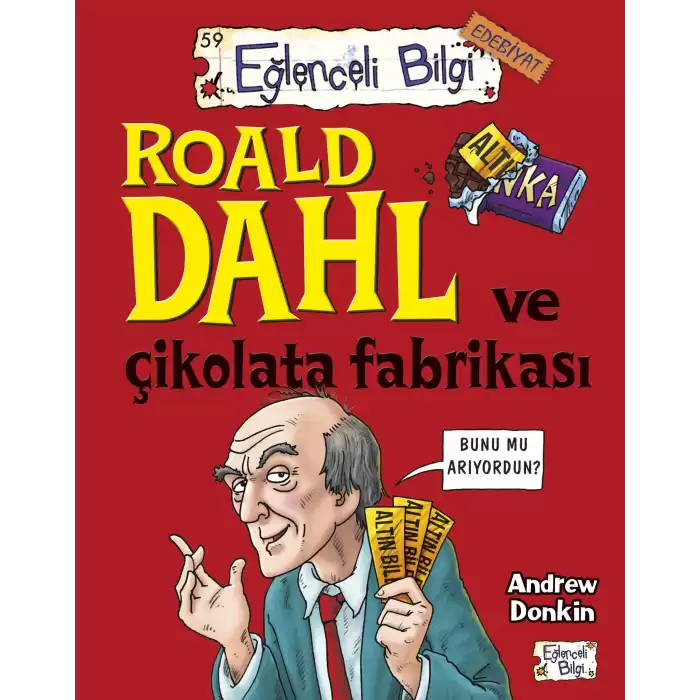 Roald Dahl ve Çikolata Fabrikası